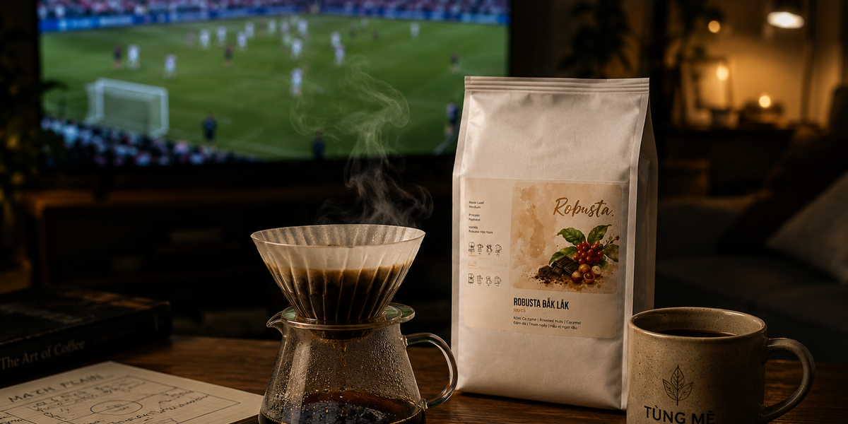 Xem World Cup nên uống loại cà phê nào? Câu chuyện từ một mẻ rang và một đêm không ngủ