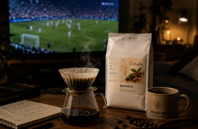 Xem World Cup nên uống loại cà phê nào? Câu chuyện từ một mẻ rang và một đêm không ngủ